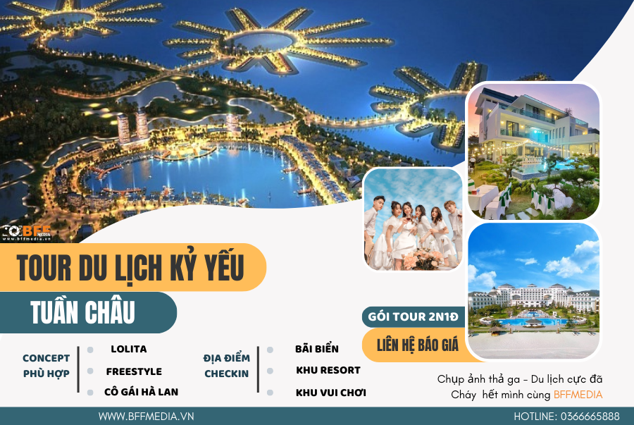 TOUR DU LỊCH KỶ YẾU TUẦN CHÂU